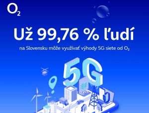 O2 prin&aacute;&scaron;a 5G sieť už pre 99,76 % ľud&iacute; na Slovensku