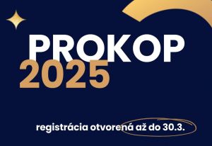 PROKOP 2025: Deadline na prihl&aacute;senie sa pos&uacute;va na 30. marec