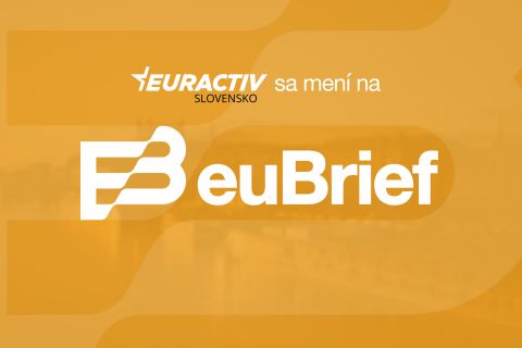Euractiv.sk sa men&iacute; na euBrief.sk, bude bliž&scaron;ie spolupracovať so SME