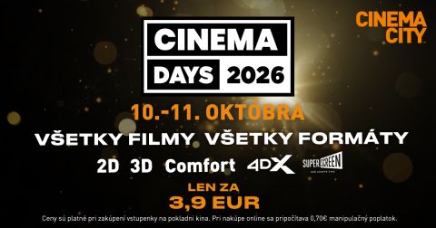 Sú tu Cinema Days: Cinema City ponúka filmy za 3,90 eur